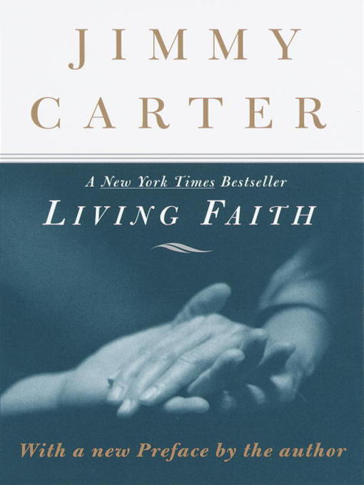 Title details for Living Faith by Jimmy Carter - Available